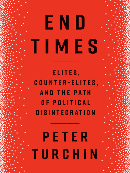 Title details for End Times by Peter Turchin - Wait list